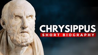 CHRYSIPPUS  The Second Founder of Stoicism [upl. by Marlowe397]