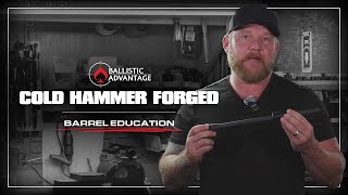 Ballistic Advantage Cold Hammer Forged Barrel Education [upl. by Netsirhc]