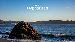 Hypnotized by AYON  No Copyright Music [upl. by Lseil467]