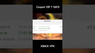 Coupon VIP 7 Days Xback VPN shorts [upl. by Megen]