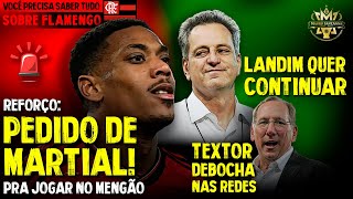 REFORÇO FLAMENGO JÁ SABE QUANTO PAGAR A MARTIAL LANDIM QUER CONTINUAR TEXTOR TIRA SARRO [upl. by Pippa]