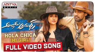 AlluduAdhurs​  Hola Chica Full Video Song  Bellamkonda Sreenivas  Nabha Natesh  DSP [upl. by Ishmael]