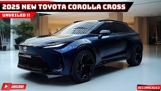 Unveiling The New 2025 Toyota Corolla Cross A MustHave for SUV Enthusiasts [upl. by Simone]