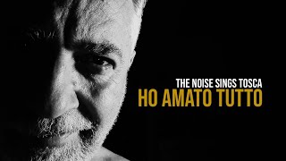 Tosca  Ho amato tutto covered by The Noise [upl. by Ebby]