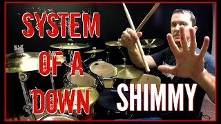 SOAD  Shimmy  Drum Cover [upl. by Dylan]