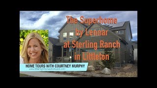 New Homes in Littleton Colorado  The Superhome by Lennar at Sterling Ranch  Real Estate [upl. by Alodie]