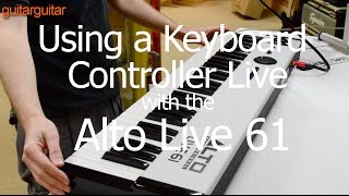 Using a Keyboard Controller Live  Alto Live 61 [upl. by Ziul]