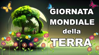 🌍 GIORNATA MONDIALE della TERRA 22 APRILE  Azioni concrete per Salvare il Pianeta 🌳💧🌺🐝 earthday [upl. by Levy210]