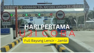 JAM PERTAMA HARI PERTAMA TOL BAYUNG LENCIR  JAMBI II CB LINTAS TIMUR [upl. by Rubia]