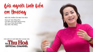 Gửi Người Lính Biển Em Thương  NSƯT Thu Hòa hát chèo Official MV 4K [upl. by Robertson]