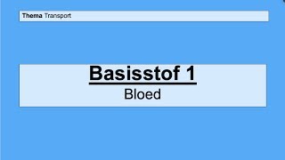 VMBO 4  Transport  Basisstof 1 Bloed [upl. by Kingsbury]