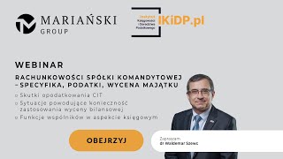 RACHUNKOWOŚĆ SPÓŁKI KOMANDYTOWEJ – SPECYFIKA PODATKI WYCENA MAJĄTKU spółkakomandytowa [upl. by Marigolda]