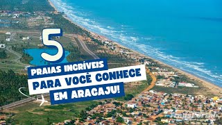 ARACAJU  SERGIPE CONHEÇA 5 PRAIAS INCRÍVEIS PARA O SEU ROTEIRO [upl. by Anitsirc]