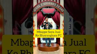 Mbappe Saya Jual Ke Bhayangkara FC standupcomedy comedy lucu laugh closethedoor [upl. by Derdlim893]