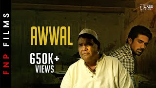 Awwal Movie  Short movie  FNP MEDIA [upl. by Adnaw563]