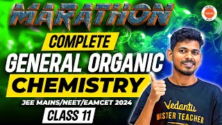 General Organic Chemistry Class 11  Mega Marathon  AP amp TS  EAMCET JEE NEET 202425 [upl. by Emmi]