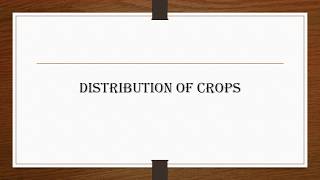 Distribution of Crops [upl. by Naleek]