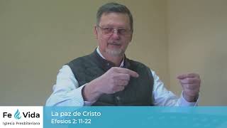 La paz de Cristo​  Efesios 2 1122  Ps Carlos del Pino [upl. by Garwin]