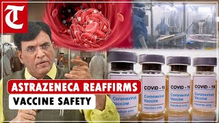 No need to panic AstraZeneca reaffirms vaccine safety amidst rare ‘side effect’ concerns [upl. by Olag703]