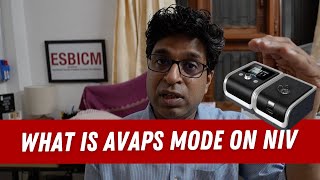 What is AVAPS Mode on Bipap machine Average Volume Assured Pressure Support Mode [upl. by Lleneg211]