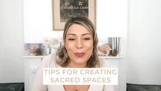 Tips for Creating Sacred Spaces [upl. by Mavis]