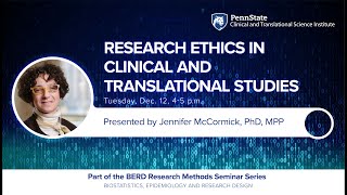 Research Ethics in Clinical and Translational Studies [upl. by Bruce155]