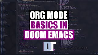 Org Mode Basics In Doom Emacs [upl. by Sharity723]