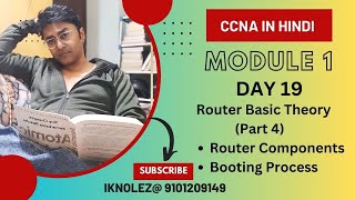 CCNA Hindi  Day 19  Router Basic Theory Part 4  Router Components amp Booting Process [upl. by Anicnarf]