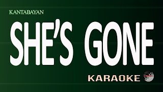 Shes Gone Karaoke Version [upl. by Katsuyama]