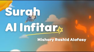 Surah Al Infitar for kids  Mishary Rashid Alafasy  My Ummah Kids TV [upl. by Rma]