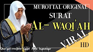 Viral❗Murottal original Zain Abu Kautsar Surah Al Waqiah Qiyamullail 27 Ramadhan 2017 [upl. by Aretina265]