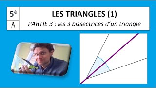 5è  G23  TRIANGLES ANGLES  Les trois bissectrices dun triangle [upl. by Balfore489]