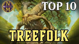 MTG Top 10 Treefolk  The BEST Cards with One of the OLDEST Creature Types  Magic the Gathering [upl. by Lampert555]