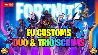 🔴 FORTNITE LIVE STREAM EU CUSTOMS DU0 amp TRIO SCRIMS amp CLAN WARS [upl. by Asante]