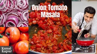 Onion Tomato Masala Gravy Recipe  Kunal Kapur Basic Indian Curry Recipes  Paneer Butter Masala [upl. by Soisinoid666]