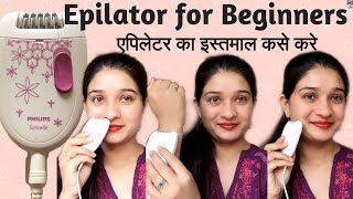 How to Remove Hair with an Epilator  Body amp Facial Hair Remover  एपिलेटर का इस्तमाल कसे करे  AVNI [upl. by Aidan]