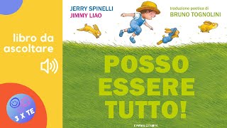 Posso essere tutto Un libro per bambini letto ad alta voce per sognare ad occhi aperti  audiolibro [upl. by Einnep]