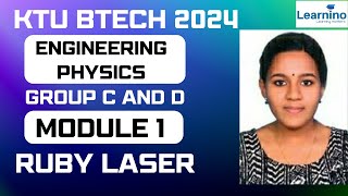 KTU BTECH 2024  ENGINEERING PHYSICS  GROUP C AND D  Class 3 Ruby laser [upl. by Abagail454]