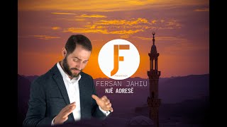 Fersan Jahiu  Vetëm një adresë 2020 Official Video [upl. by Hodosh]