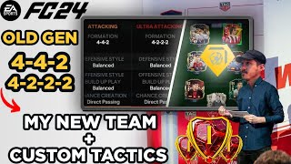 MY META RANK 1 442 amp 4222 CUSTOM TACTICS FOR TOTS UPDATED POST PATCH 🎮 OLD GEN FC 24 [upl. by Seko413]