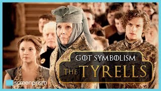 Game of Thrones Symbolism The Tyrells [upl. by Eetnwahs]