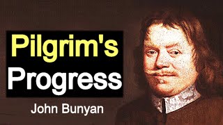 Pilgrims Progress  Puritan John Bunyan  Full Classic Christian Audiobook [upl. by Nnaear390]