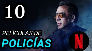 Top 10 Mejores Películas de POLICÍAS y Películas de ACCIÓN en Netflix [upl. by Ellehsram]