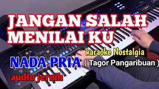 JANGAN SALAH MENILAI KUkaraoke nada pria [upl. by Florri]