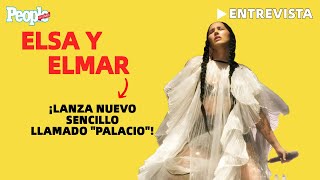 Elsa y Elmar lanza su imperdible nuevo sencillo “Palacio” [upl. by Hanna]