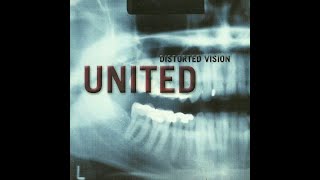 United – Distorted Vision 1998 full album [upl. by Einnov]