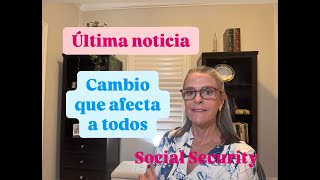 Última noticia Cambio en el Seguro Social que afecta a todos [upl. by Helman]