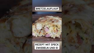 BRETZELAUFLAUF mit Speck Ei und Zwiebeln bretzel speck shorts [upl. by Sinnard]