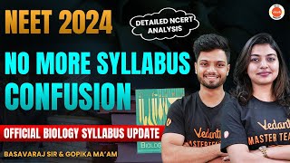 NEET 2024 Biology Syllabus Reduced 😱 Deleted topics in detail 🔥 Changes In New NCERT [upl. by Limaa]