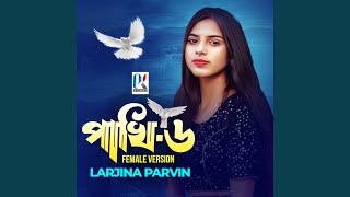 Pakhi6 Female Version [upl. by Llyrehc]